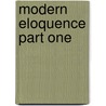 Modern Eloquence Part One door Onbekend
