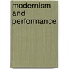 Modernism and Performance door Olga Taxidou