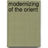 Modernizing of the Orient