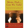 Mom, Dad ... Can We Talk? door Ruth Weispfenning