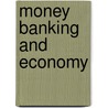 Money Banking And Economy door Sigel