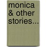 Monica & Other Stories... door Paul Bourget