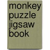 Monkey Puzzle Jigsaw Book door Julia Donaldson