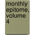 Monthly Epitome, Volume 4