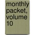 Monthly Packet, Volume 10