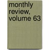 Monthly Review, Volume 63 by Anonymous Anonymous