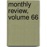 Monthly Review, Volume 66 by Ralph Griffiths