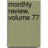 Monthly Review, Volume 77 door Ralph Griffiths