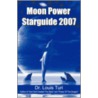 Moon Power Starguide 2007 door Turi Louis