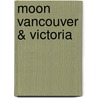 Moon Vancouver & Victoria door Andrew Hempstead