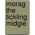 Morag The Tickling Midgie