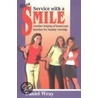 More Service With A Smile door Daniel E. Wray