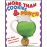 More than Cookies & Punch door Tina Houser