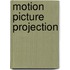 Motion Picture Projection