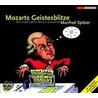 Mozarts Geistesblitze. Cd door Manfred Spitzer