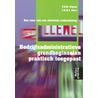 Bedrijfsadministratieve grondbeginselen by T.P.M. Welten
