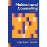 Multicultural Counselling door Stephen Palmer