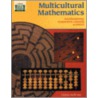 Multicultural Mathematics door Claudia Zaslavsky