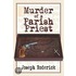 Murder of a Parish Priest