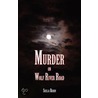 Murder on Wolf River Road door Shelia Roddy