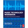 Music Technology Workbook door Steven Gurevitz