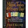 Music Today and Every Day door Tod F. Kline