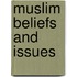 Muslim Beliefs And Issues