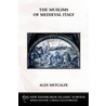 Muslims Of Medieval Italy door Alex Metcalfe