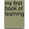 My First Book Of Learning door Nicola Baxter