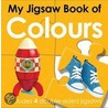 My Jigsaw Book Of Colours by Roger Priddy