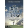 My Ram Was In The Thicket door Nichelle Conner