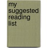 My Suggested Reading List door Margaret Storm