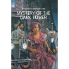 Mystery of the Dark Tower by Evelyn Coleman
