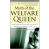 Myth of the Welfare Queen by David Zucchino