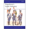 Napoleon's Light Infantry by Philip Haythornthwaite