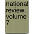 National Review, Volume 7