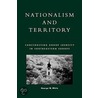 Nationalism and Territory by George W. White