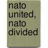 Nato United, Nato Divided door Lawrence S. Kaplan