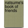 Natsume's Book Of Friends door Yuki Midorikawa