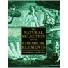 Natural Selec Chem Elem P by Robert J.P. Williams