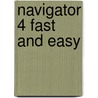 Navigator 4 Fast And Easy door Rob Tidrow