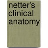Netter's Clinical Anatomy by Netter