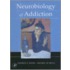 Neurobiology of Addiction