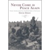 Never Come To Peace Again door Dougal Dixon
