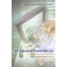 IT zonder hoofdpijn