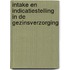 Intake en indicatiestelling in de gezinsverzorging