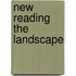 New Reading the Landscape