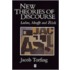 New Theories of Discourse