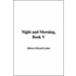 Night And Morning, Book V
