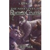 Nine Lives Of Romeo Crumb door L. Rifkin